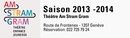 Théâtre Am Stram Gram Genève